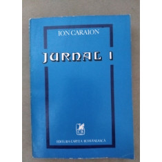 Ion Caraion - Jurnal I: literatură și contraliteratură