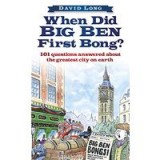 When Did Big Ben First Bong 101 Questions Answered About The Greatest City On Earth