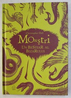 Christopher Dell - Monstri. Un bestiar al bizarului (demoni diavol monstru zei) foto