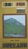 Sureanu Ghid Turistic, Valer Trufas, 1986, MUNTII NOSTRI, Geografie, Limba Romana, Harta Lipsa