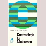 Nicolae Manolescu - Contradictia lui Maiorescu - 136021