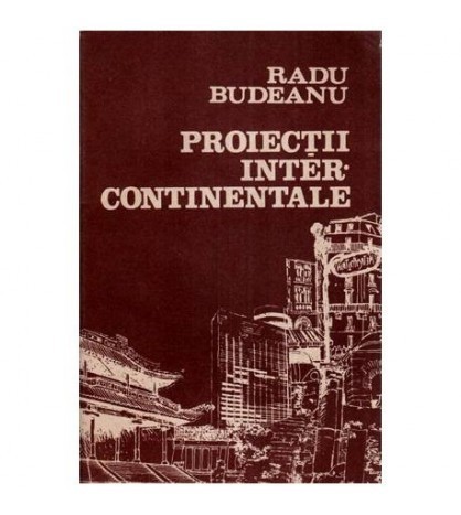 Radu Budeanu - Proiectii intercontinentale - 113917