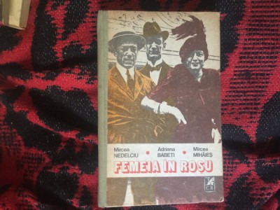 e2 Femeia in rosu - Mircea Nedelciu, Babeti, Mihaies foto