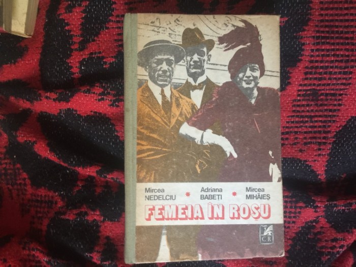 e2 Femeia in rosu - Mircea Nedelciu, Babeti, Mihaies