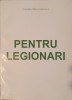 Corneliu Zelea Codreanu, Pentru Legionari, 2015 (editia a XI-a)