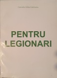 Corneliu Zelea Codreanu, Pentru Legionari, 2015 (editia a XI-a)