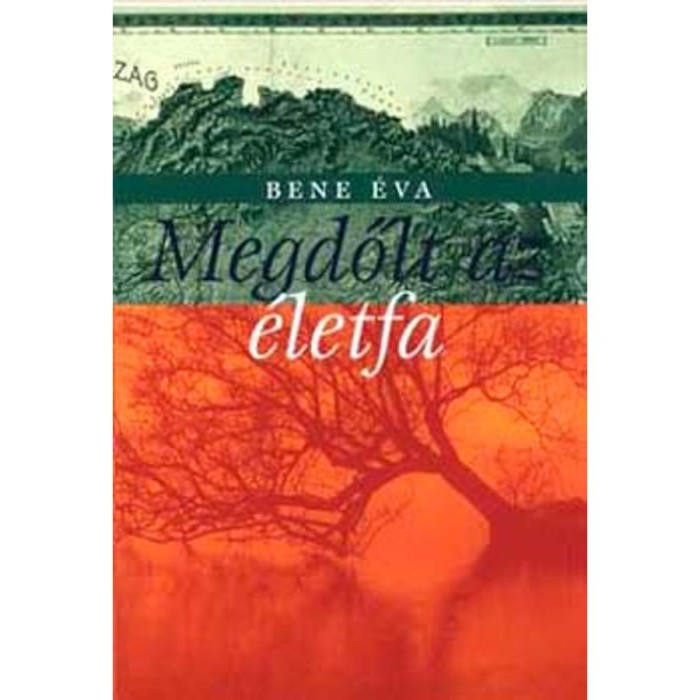 Megdőlt az &eacute;letfa - Bene &Eacute;va