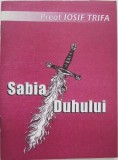 Sabia Duhului - Iosif Trifa