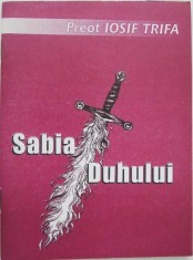 Sabia Duhului - Iosif Trifa