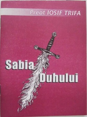 Sabia Duhului - Iosif Trifa foto