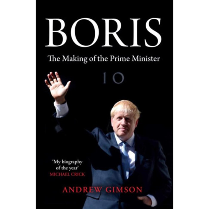 Boris - The Making of the Prime Minister - Andrew Gimson