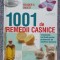 1001 de remedii casnice, Reader&#039;s Digest, 2008, 448 pag
