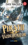 Piratii vazduhurilor/Dan Walker