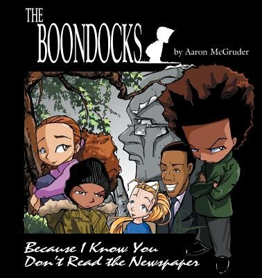 The Boondocks: Because I Know You Don&amp;#039;t Read the Newspaper foto