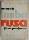 Invatati limba rusa fara profesor &ndash; Gh. Bolocan, T. Vorontova (lipsa supracoperta)