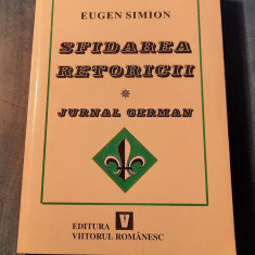 Sfidarea retoricii jurnal german Eugen Simion