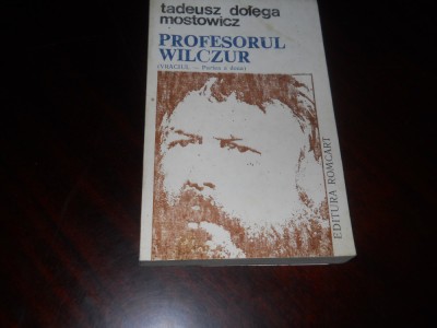Tadeusz Dolega Mostowicz - Profesorul Wilczur (Vraciul partea a II a),1991 foto