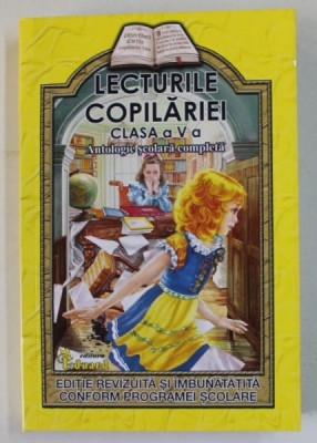 LECTURILE COPILARIEI , CLASA A V - A , ANTOLOGIE SCOLARA COMPLETA de LUCICA BUZENCHI , 2021 foto