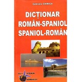 Gabriela Chirica - Dictionar roman-spaniol/spaniol-roman - 136168