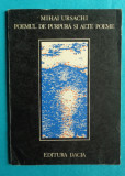 Mihai Ursachi &ndash; Poemul de purpura si alte poeme ( prima editie 1974 )