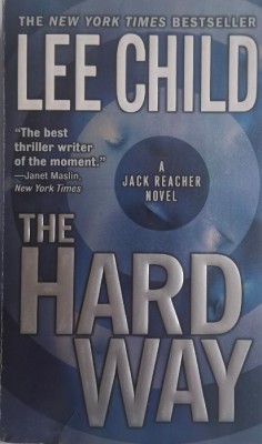 The Hard Way &amp;ndash; Lee Child foto