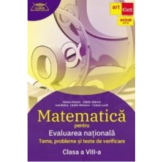 Matematica pentru evaluarea nationala. Teme, probleme si teste de verificare - Marius Perianu