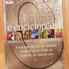 Enciclopedia Google - Marea carte a cunoasterii. Contine ilustratii