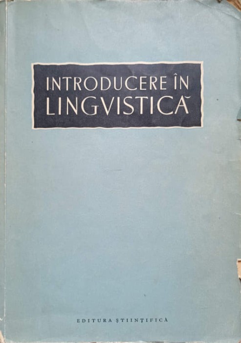 INTRODUCERE IN LINGVISTICA-SUB CONDUCEREA AL. GRAUR-237662