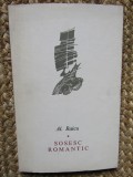 (ALEXANDRU) AL. RAICU - SOSESC ROMANTIC CU DEDICATIE SI AUTOGRAF