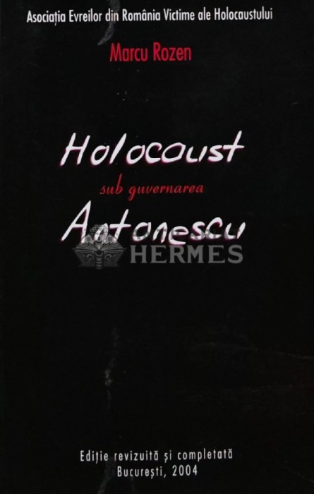 Holocaust sub guvernarea Antonescu - 2004 (AR104)