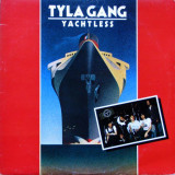 Vinil Tyla Gang &lrm;&ndash; Yachtless (VG), Rock