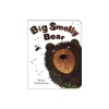 Big Smelly Bear