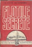 Flotile secrete - Arthur Cecil Hampshire, Roman Literatura Straina Clasic, Editura Cozia 1991