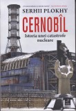 AS - SERHII PLOKHY - CERNOB&Icirc;L, ISTORIA UNEI CATASTROFE NUCLEARE (CU SUBLINIERI)