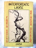 &quot;INTERFERENTE LIRICE. Constelatia Haiku&quot;, Florin Vasiliu, Brindusa Steiciuc,1989. Carte noua