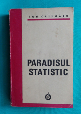 Ion Calugaru &amp;ndash; Paradisul statistic ( antologie cu desene M H Maxy avangarda ) foto