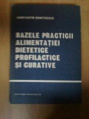 g1 Bazele Practicii Alimentatiei Dietetice Profilactice Si Curat - C Dumitrescu foto