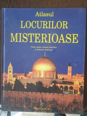 Atlasul locurilor misterioase foto