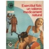 Marian Firimita - Exercitiul fizic un valoros medicament natural vol. I - 123356
