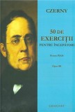 50 de exercitii pentru incepatori, pentru pian, opus 481 | Carl Czerny