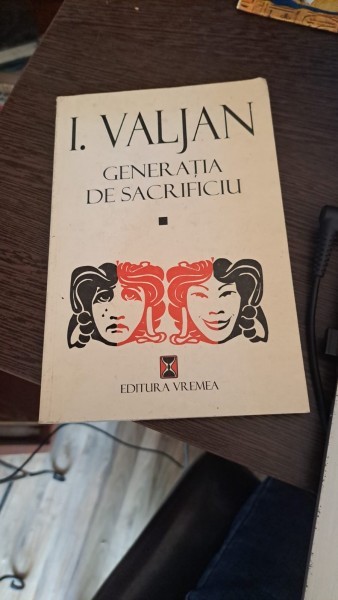 Generația de sacrificiu de I. Valjan