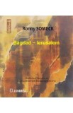 Bagdad. Ierusalim - Ronny Someck