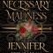 A Necessary Madness