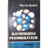 MATURIZAREA PERSONALITATII-TIBERIU RUDICA-346770