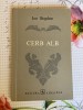 Ion Bogdan, Cerb alb