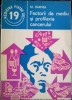 Factorii de mediu și profilaxia cancerului, M. Barnea, 1983, Medicina, Diagnostic si tratament