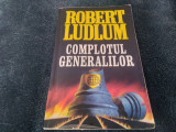 Cumpara ieftin ROBERT LUDLUM - COMPLOTUL GENERALILOR