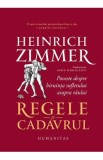 Regele si cadavrul - Heinrich Zimmer