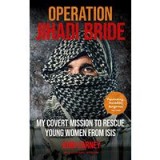 Operation Jihadi Bride