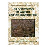 The Archaeology of Wigford and the Brayford Pool